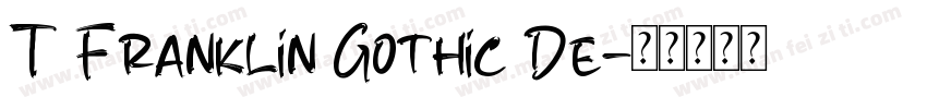 T Franklin Gothic De字体转换
